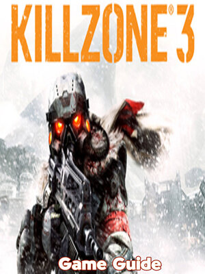 cover image of Killzone 3 Guide & Walkthrough
